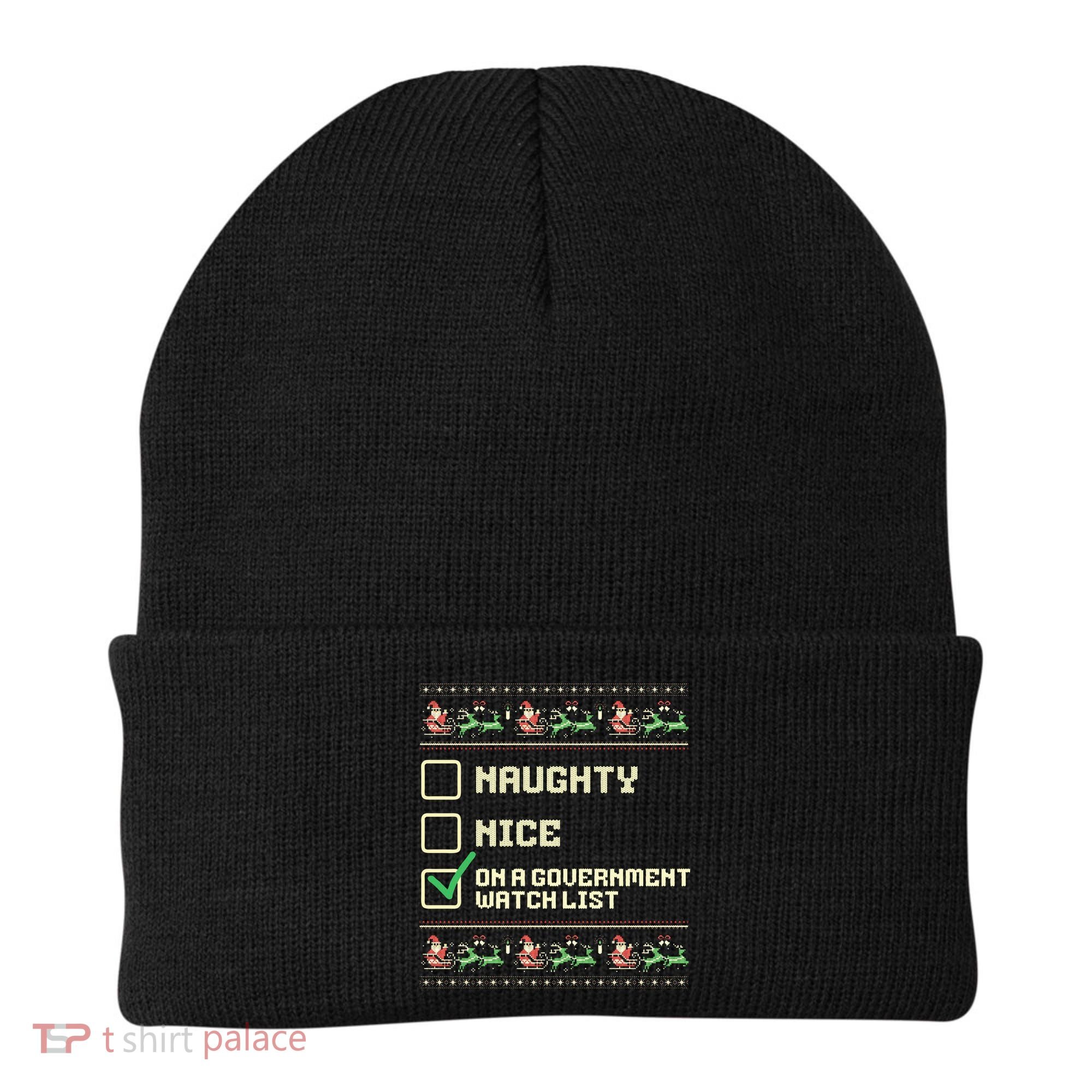Funny Naughty Nice On A Government Watch List Christmas Xmas Beanie