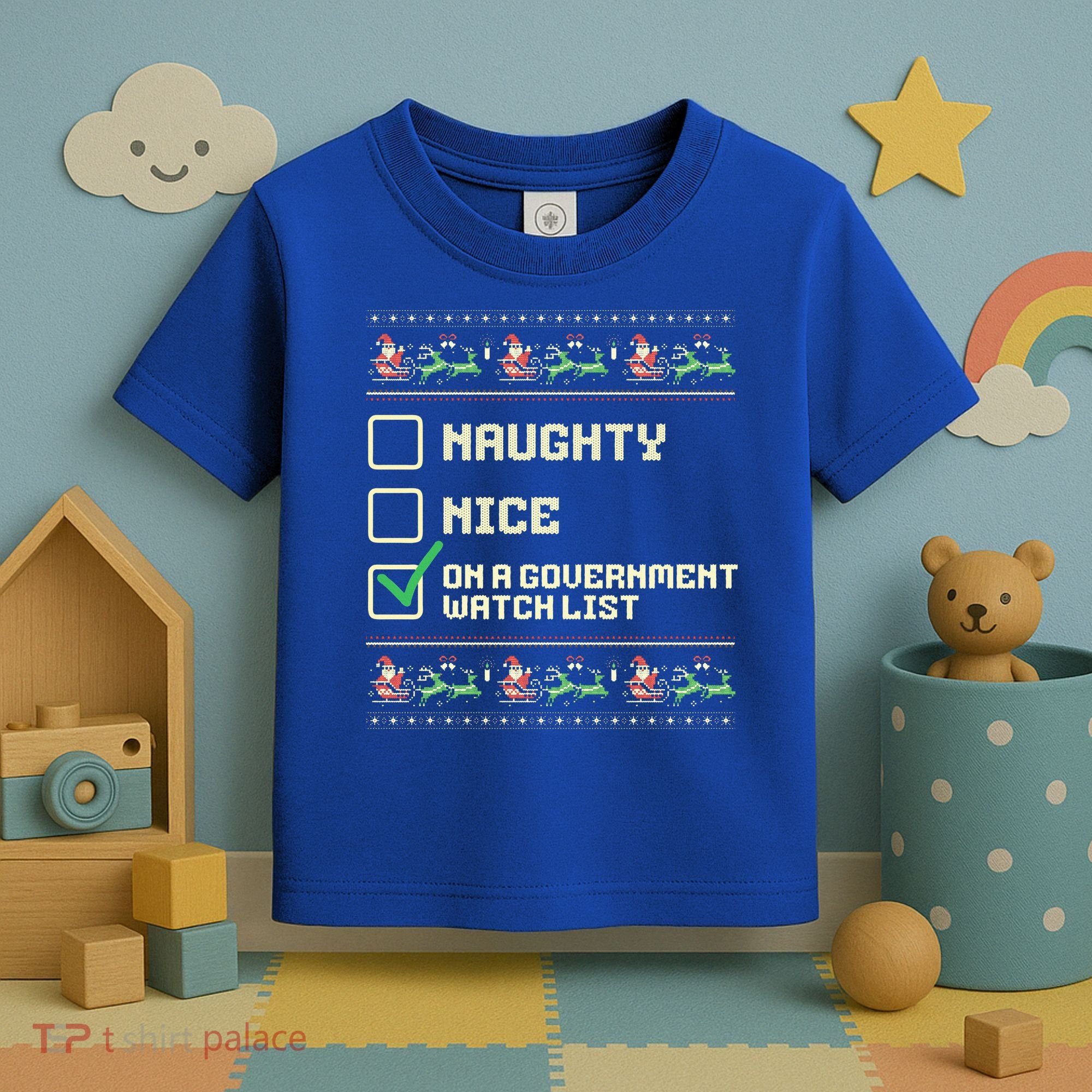 Funny Naughty Nice On A Government Watch List Christmas Xmas Toddler T-Shirt