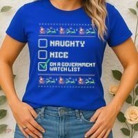 Funny Naughty Nice On A Government Watch List Christmas Xmas Women's T-Shirt thumb 2
