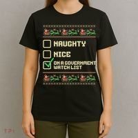 Funny Naughty Nice On A Government Watch List Christmas Xmas T-Shirt thumb 4