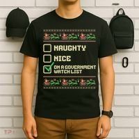 Funny Naughty Nice On A Government Watch List Christmas Xmas T-Shirt thumb 6