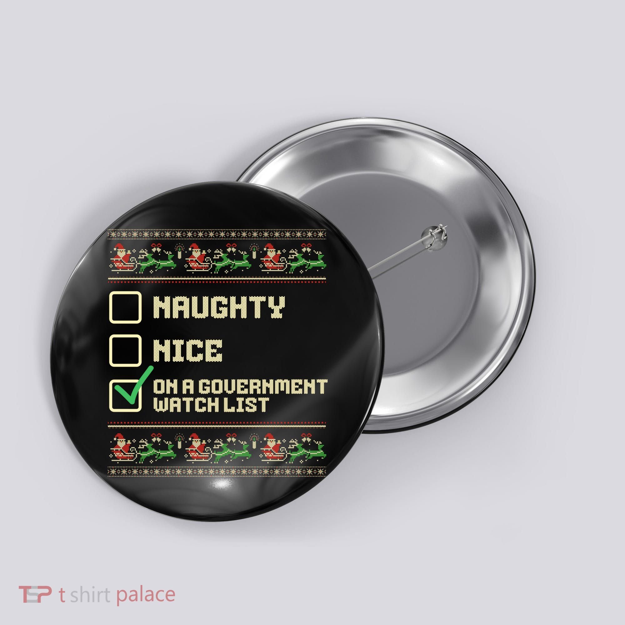 Funny Naughty Nice On A Government Watch List Christmas Xmas Button