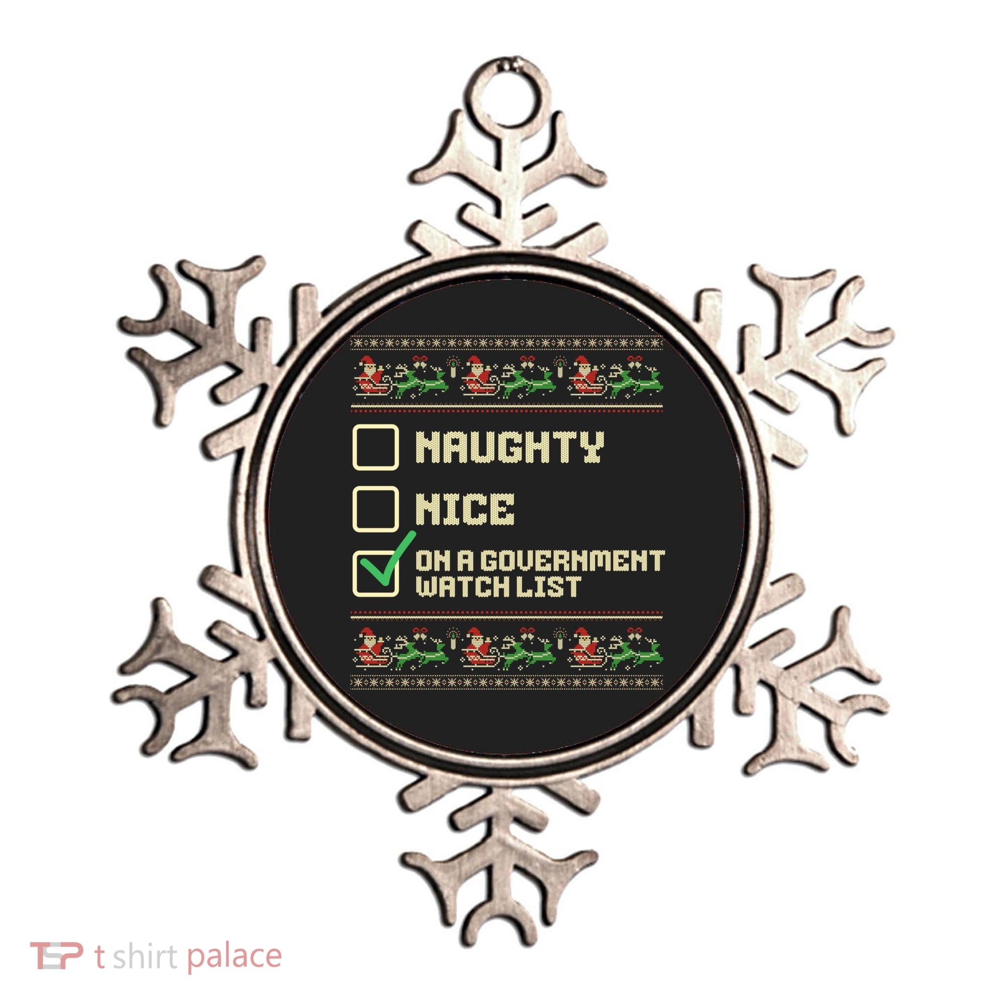 Funny Naughty Nice On A Government Watch List Christmas Xmas Ornament