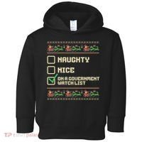 Funny Naughty Nice On A Government Watch List Christmas Xmas Toddler Hoodie thumb 0