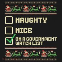 Funny Naughty Nice On A Government Watch List Christmas Xmas Kids Sweatshirt thumb 2