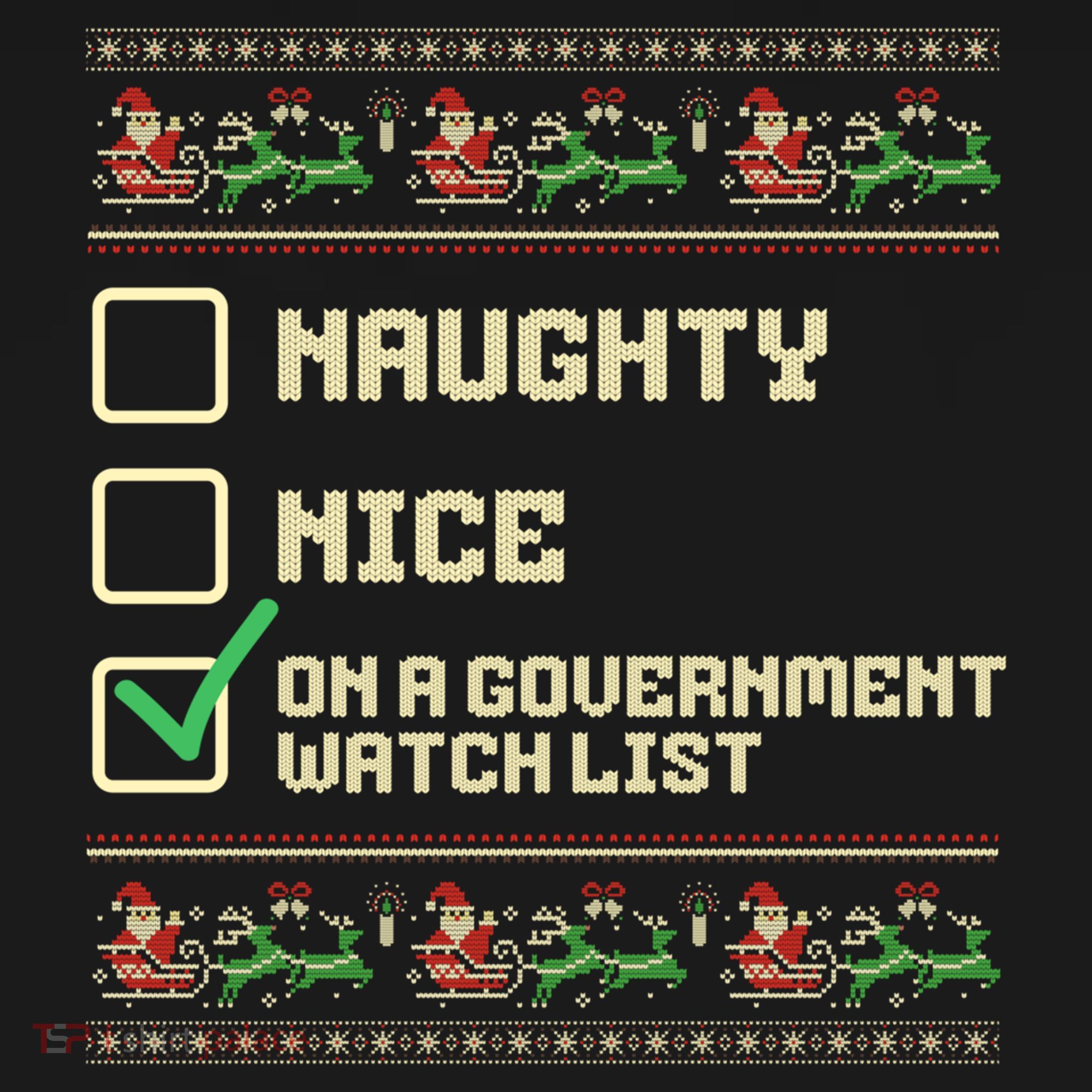 Funny Naughty Nice On A Government Watch List Christmas Xmas Kids Sweatshirt