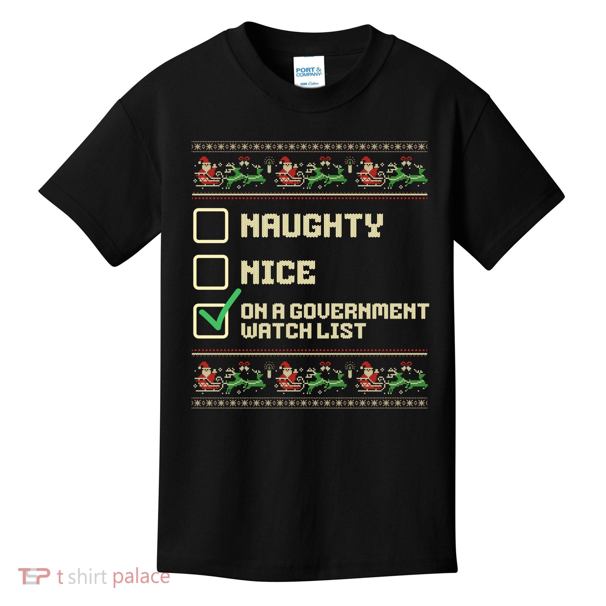 Funny Naughty Nice On A Government Watch List Christmas Xmas Kids T-Shirt