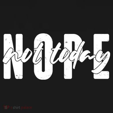 Funny NOPE Not Today Womens Funnel Neck Pullover Hood
