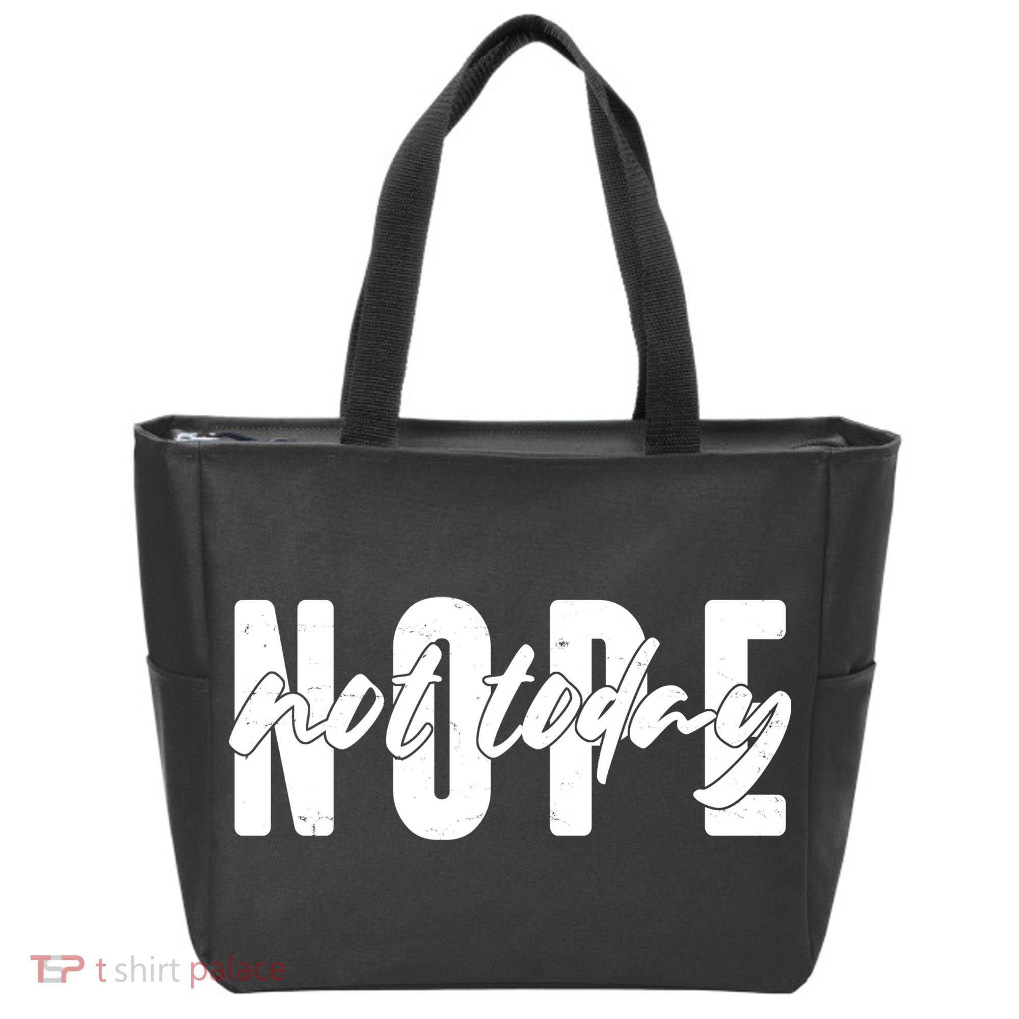 Funny NOPE Not Today Tote Bag