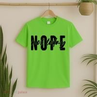 Funny NOPE Not Today T-Shirt thumb 2