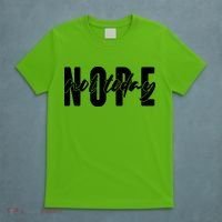 Funny NOPE Not Today T-Shirt thumb 5