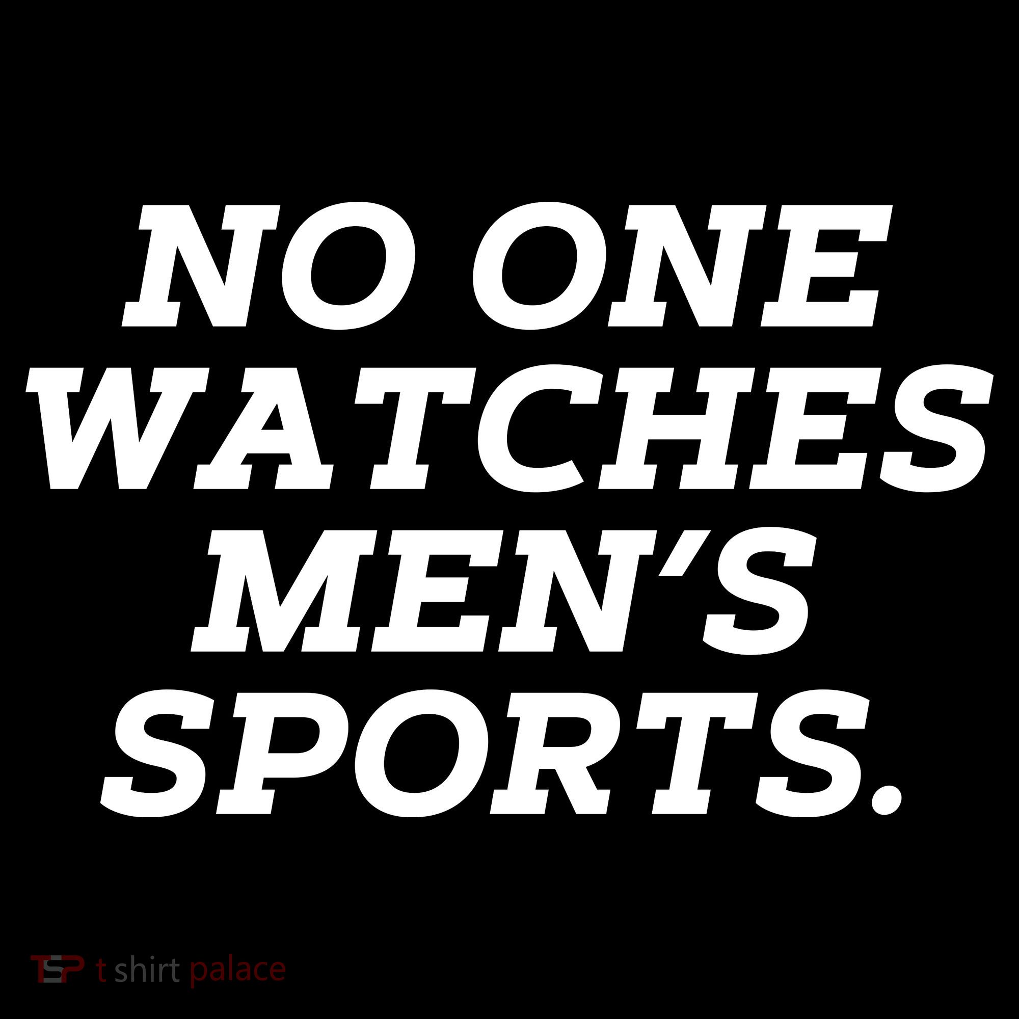 Funny No One Watches M.E.N.S Sports Women's Hoodie