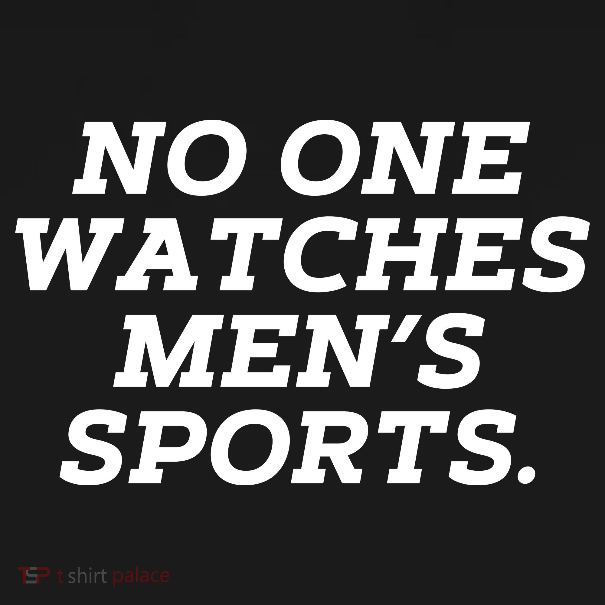 Funny No One Watches M.E.N.S Sports Mousepad