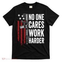 Funny No One Cares Work Harder Meme Nobody Cares Work Harder Motivation Shirt T-Shirt thumb 0