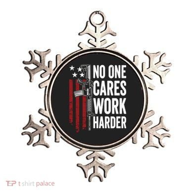 Funny No One Cares Work Harder Meme Nobody Cares Work Harder Motivation Shirt Ornament