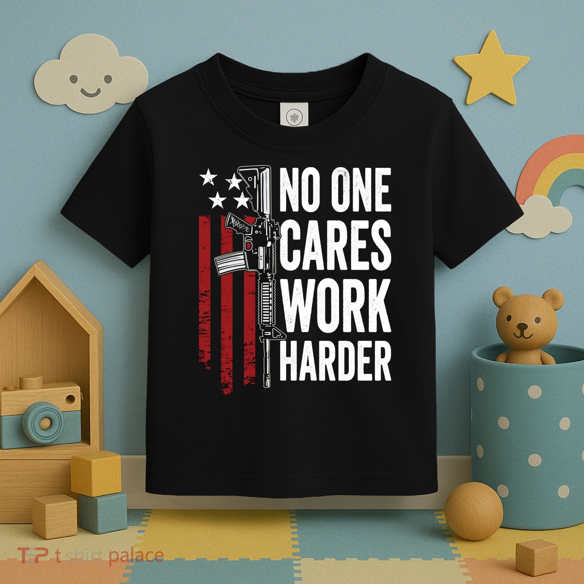 Funny No One Cares Work Harder Meme Nobody Cares Work Harder Motivation Shirt Toddler T-Shirt