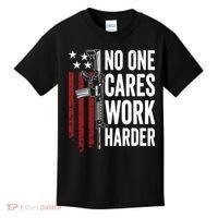 Funny No One Cares Work Harder Meme Nobody Cares Work Harder Motivation Shirt Kids T-Shirt thumb 0