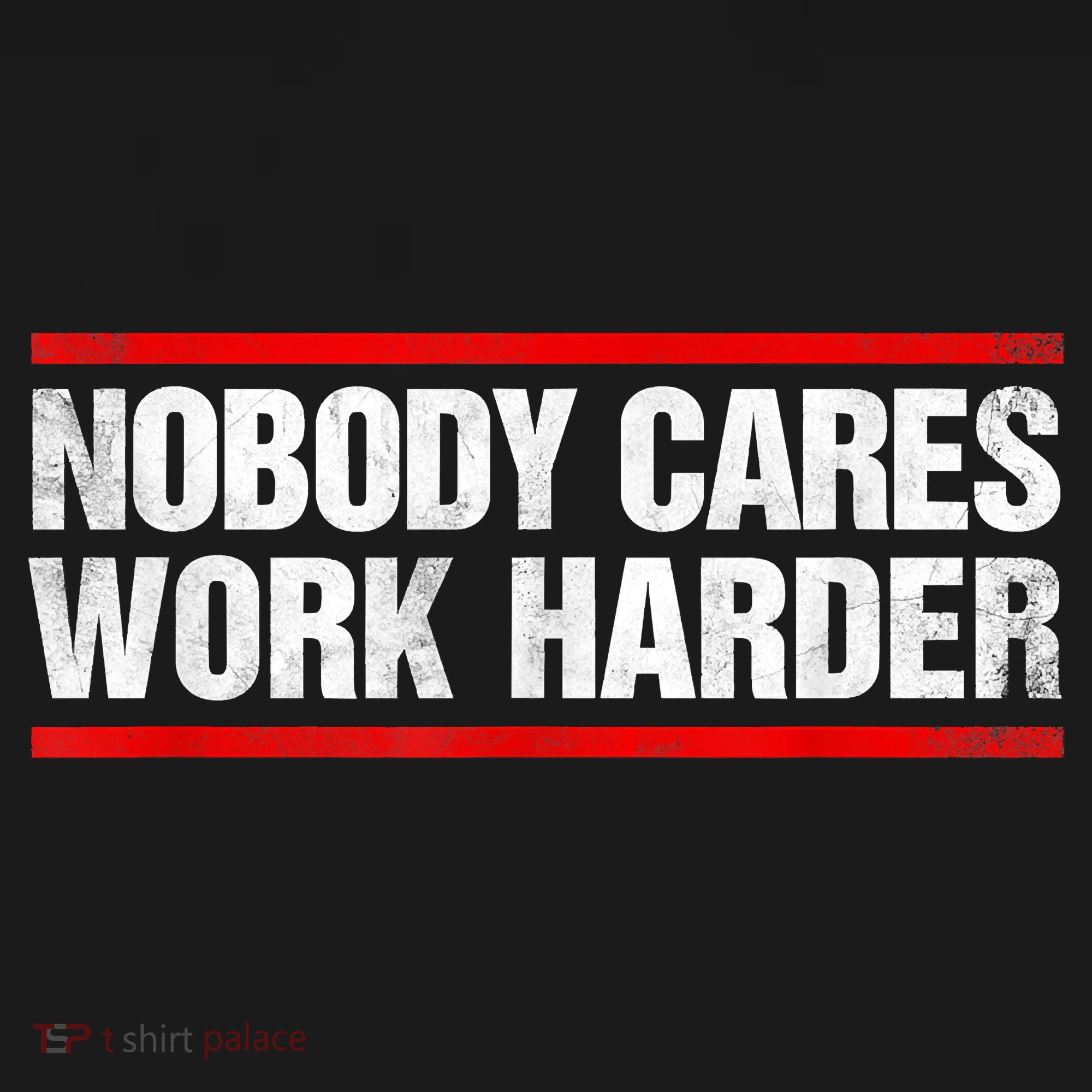 Funny No One Cares Work Harder Meme No One Cares Work Harder Motivational Quote Women's Hoodie
