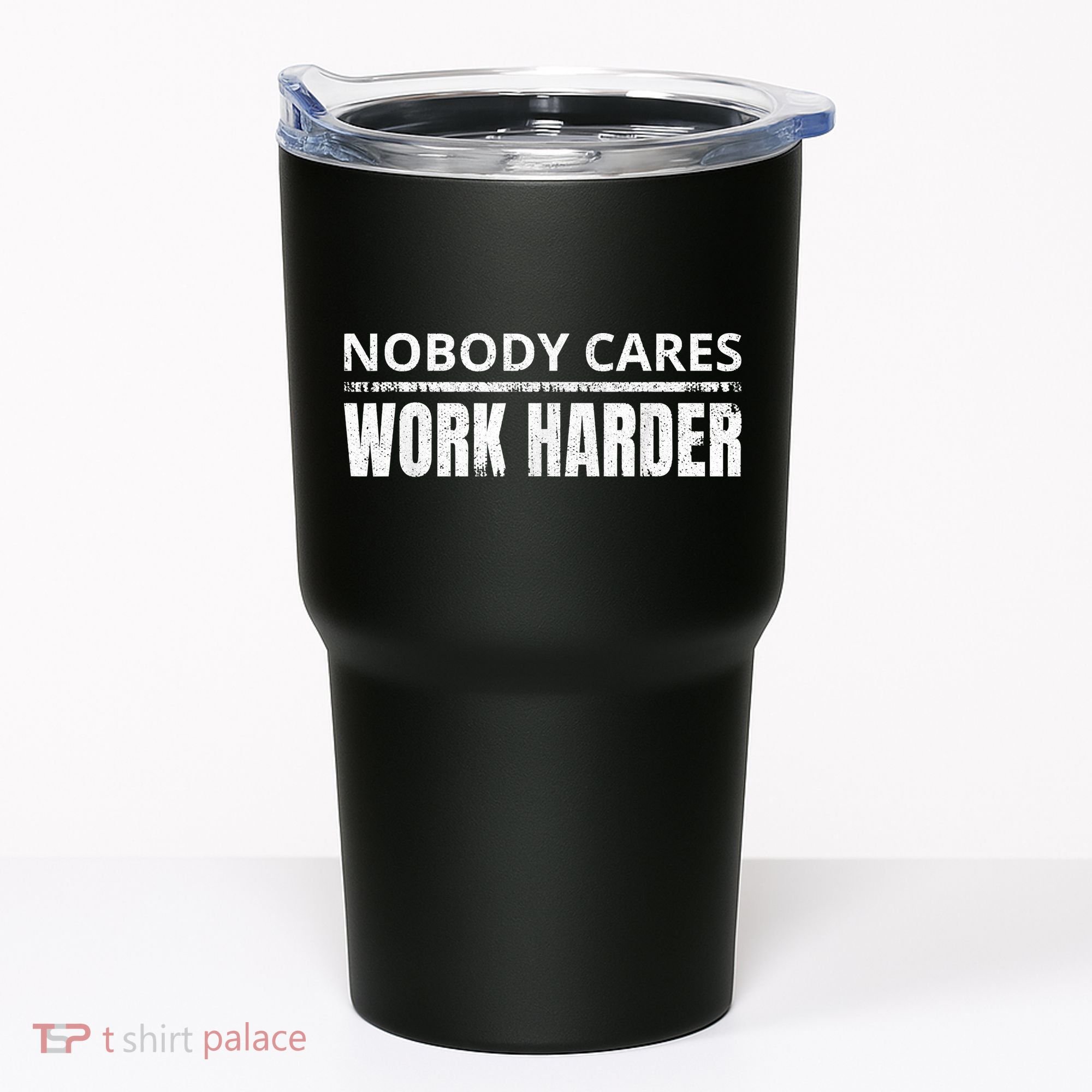 Funny No One Cares Work Harder Meme No One Cares Work Harder Motivational Quote Tumbler