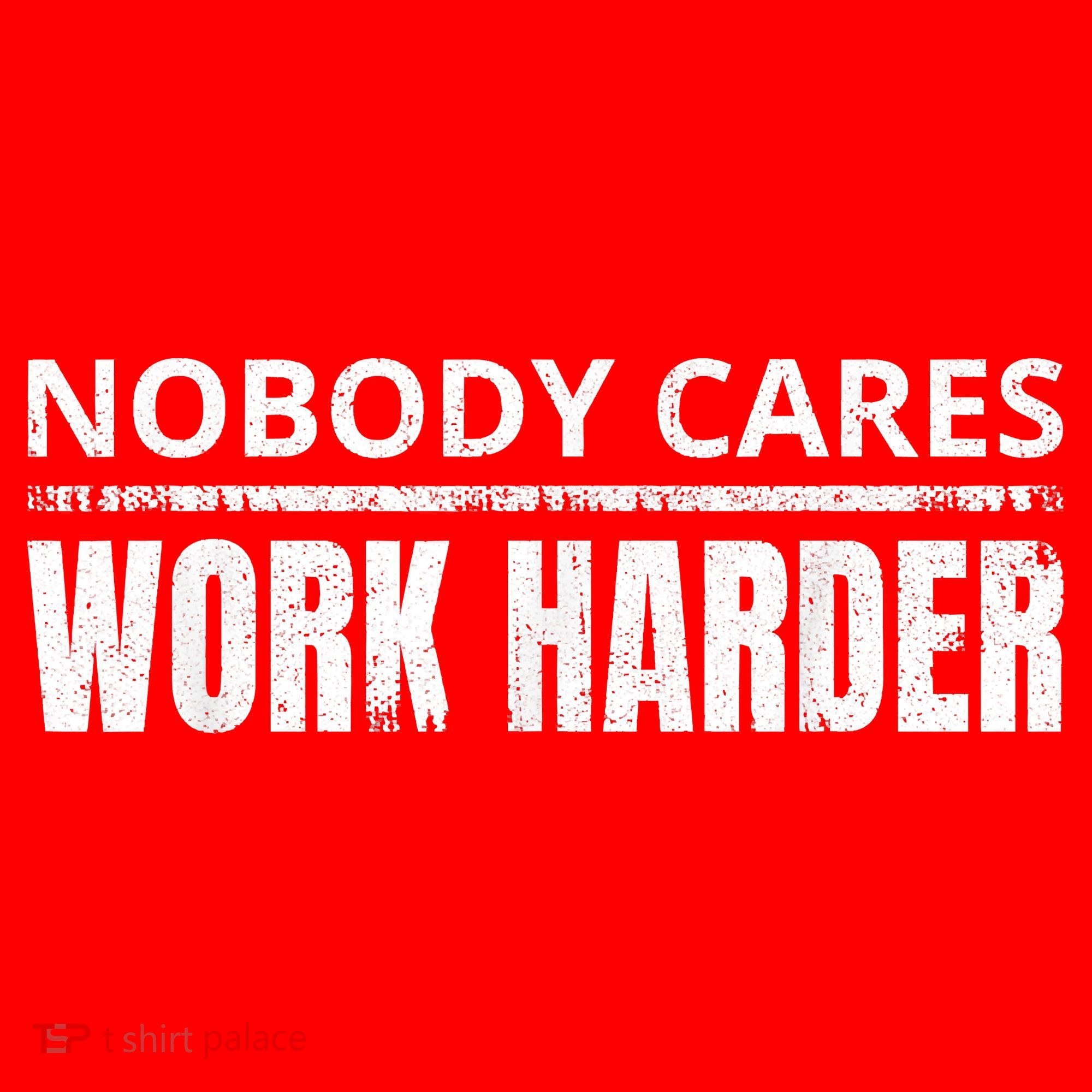 Funny No One Cares Work Harder Meme No One Cares Work Harder Motivational Quote Santa Hat