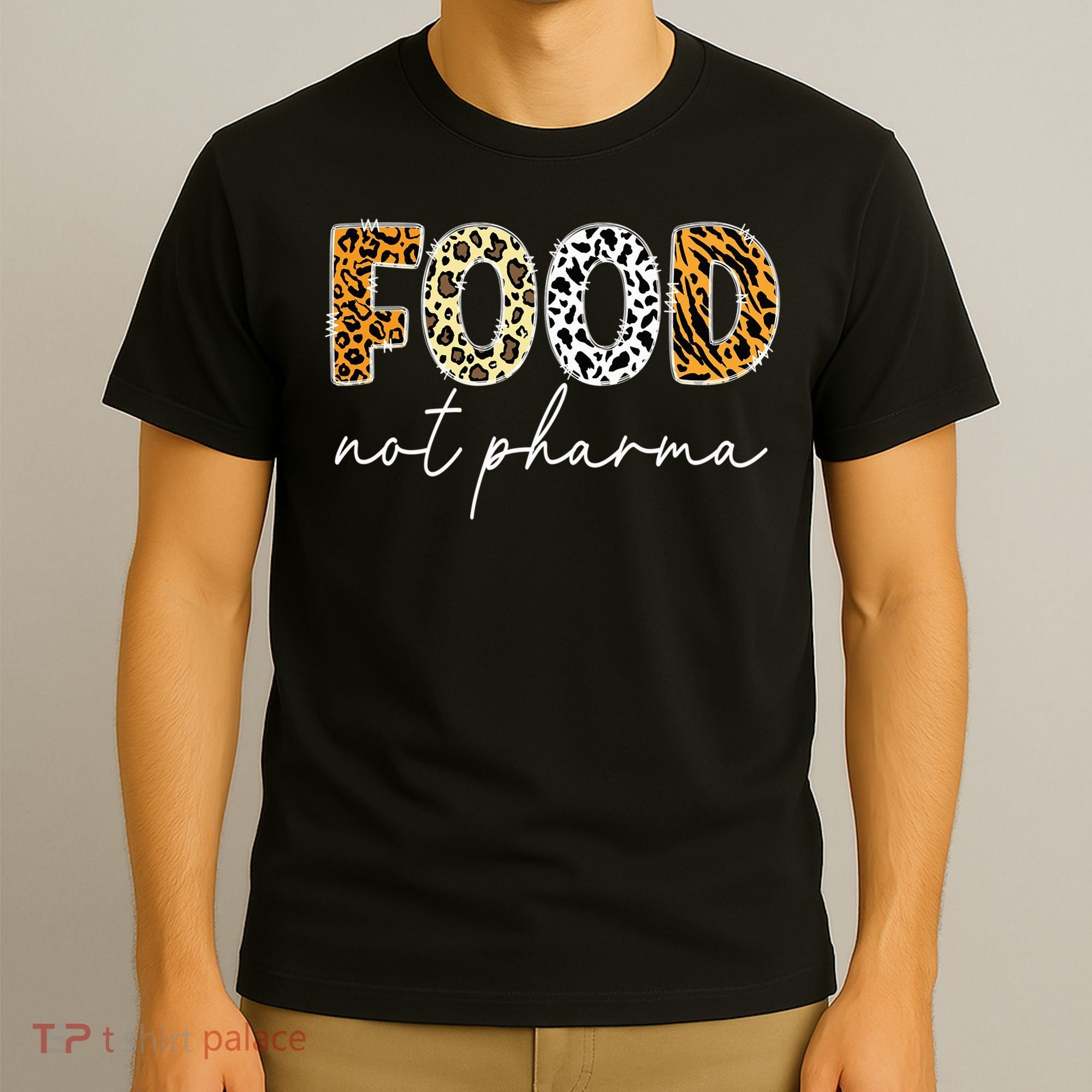 Food Not Pharma - Natural Organic Nutrition Health Wellness T-Shirt