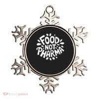 Food Not Pharma Natural Organic Nutrition Ornament thumb 0