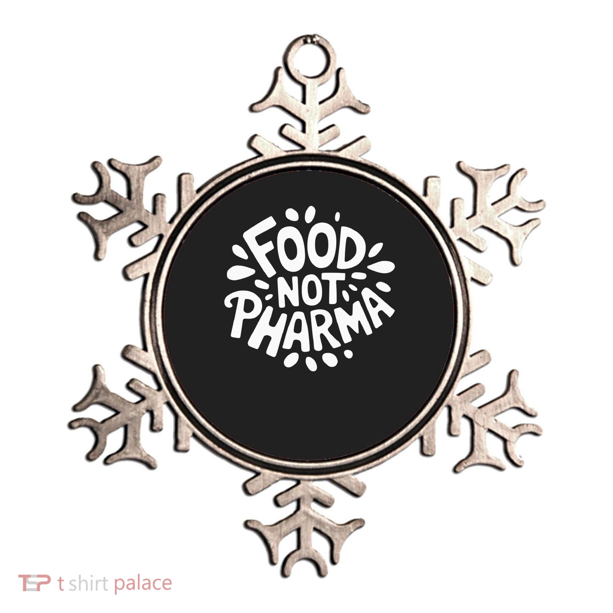 Food Not Pharma Natural Organic Nutrition Ornament