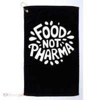 Food Not Pharma Natural Organic Nutrition Golf Towel thumb 0