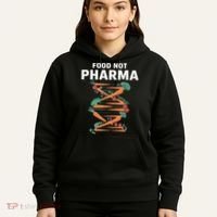 Food Not Pharma Natural Organic Nutrition Hoodie thumb 5