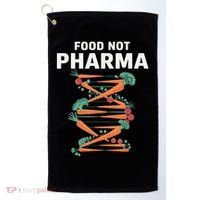 Food Not Pharma Natural Organic Nutrition Golf Towel thumb 0