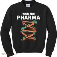 Food Not Pharma Natural Organic Nutrition Kids Sweatshirt thumb 0