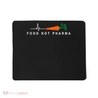 Food Not Pharma Natural Organic Nutrition Mousepad thumb 0