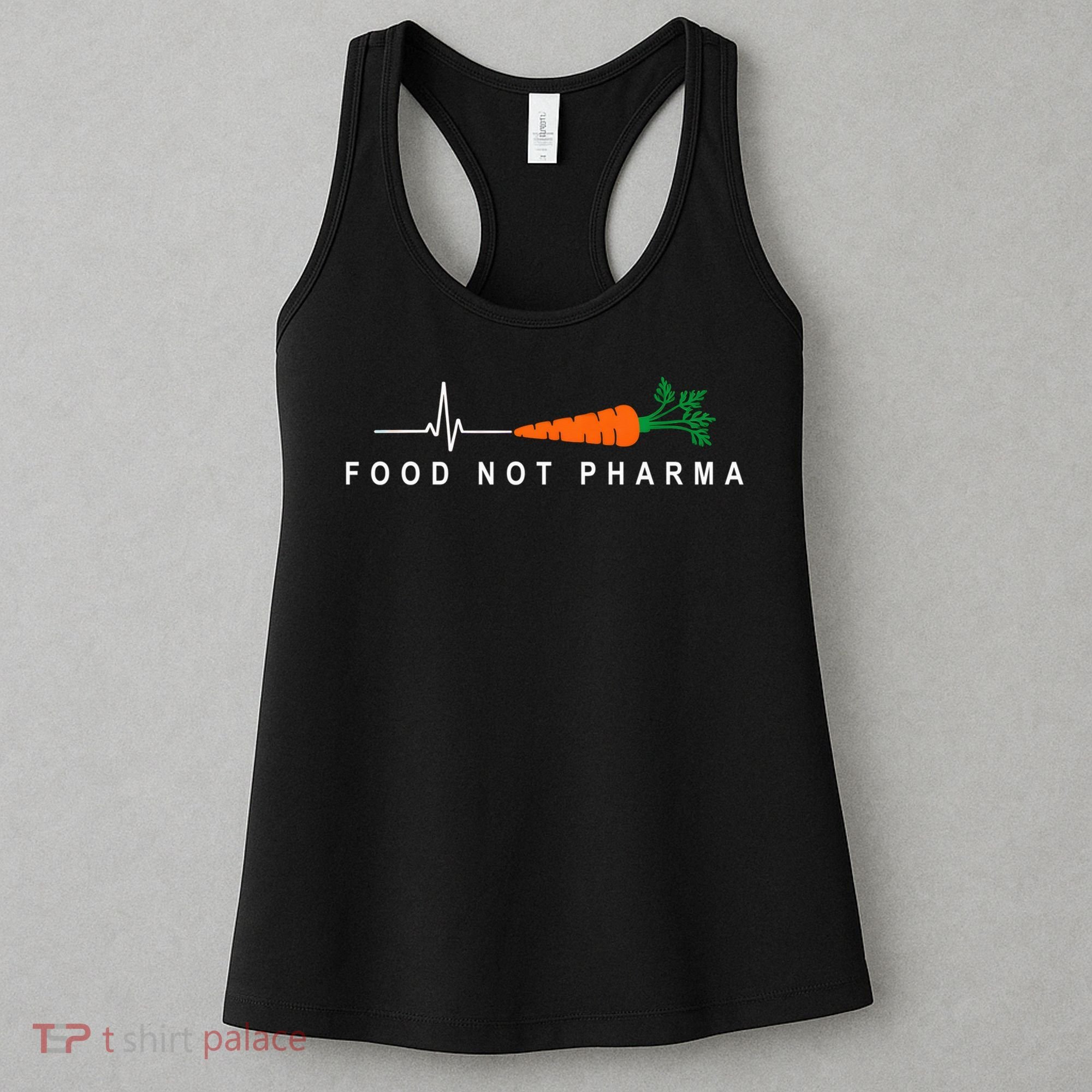 Food Not Pharma Natural Organic Nutrition Women's Tank Top