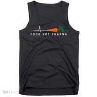 Food Not Pharma Natural Organic Nutrition Tank Top thumb 0