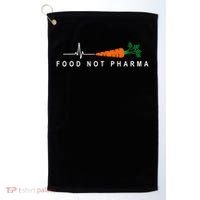 Food Not Pharma Natural Organic Nutrition Golf Towel thumb 0