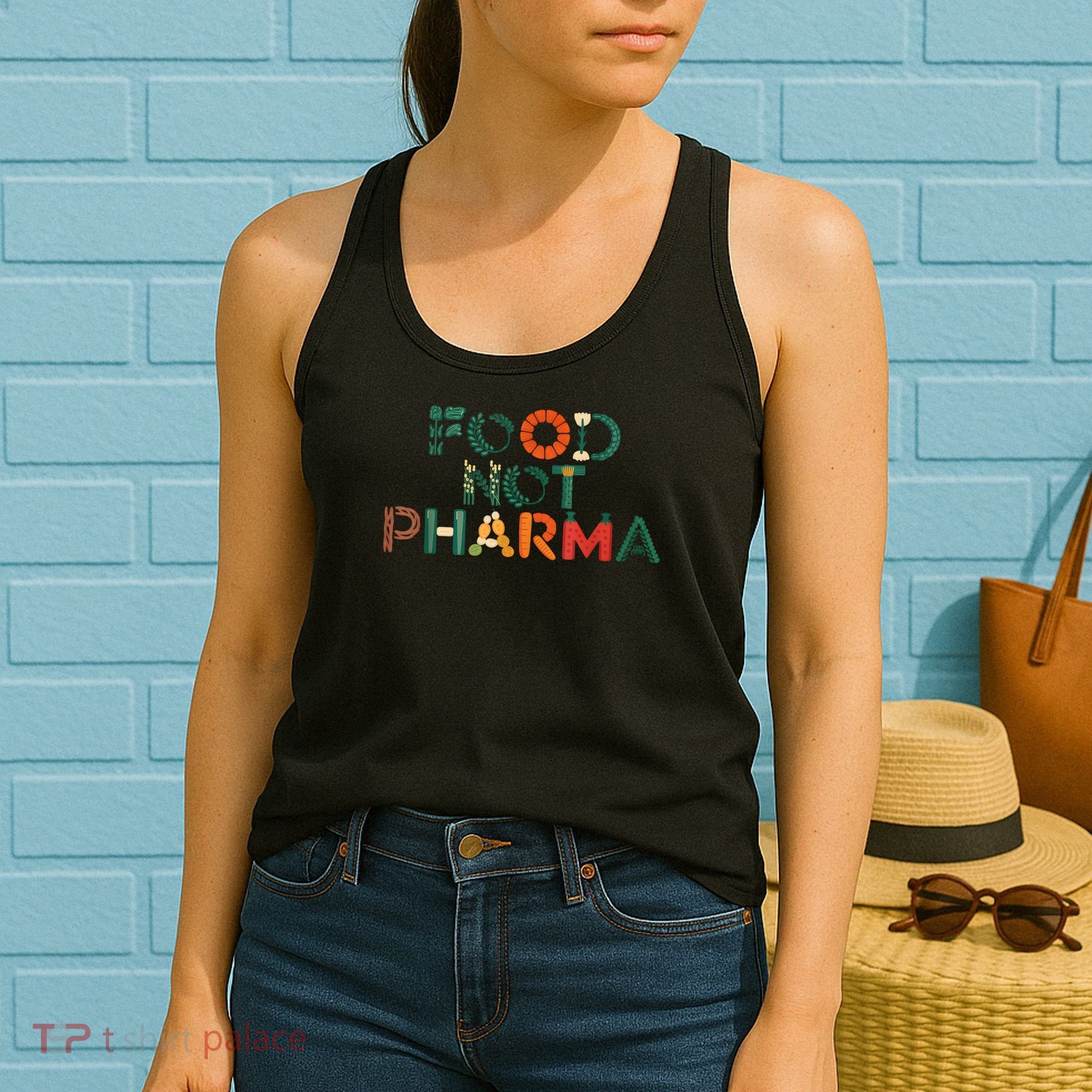 Food Not Pharma Natural Organic Nutrition Women's Tank Top