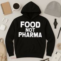 Food Not Pharma Natural Organic Nutrition Hoodie thumb 3