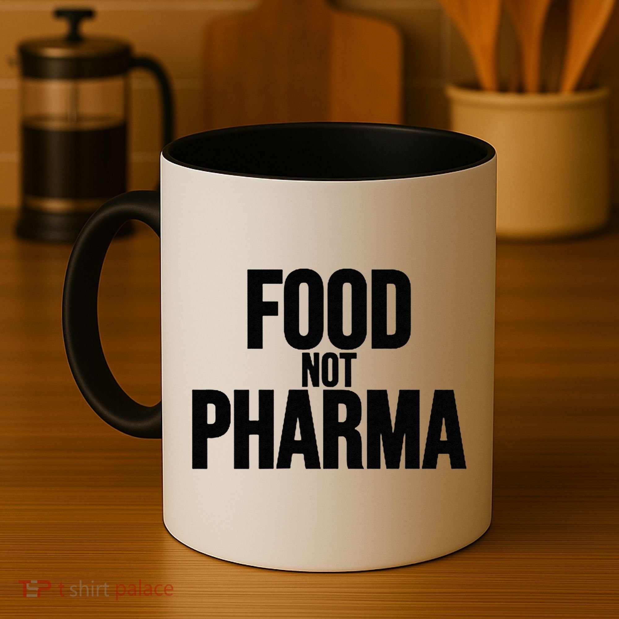 Food Not Pharma Natural Organic Nutrition Coffee Mug