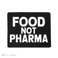 Food Not Pharma Natural Organic Nutrition Mousepad thumb 0