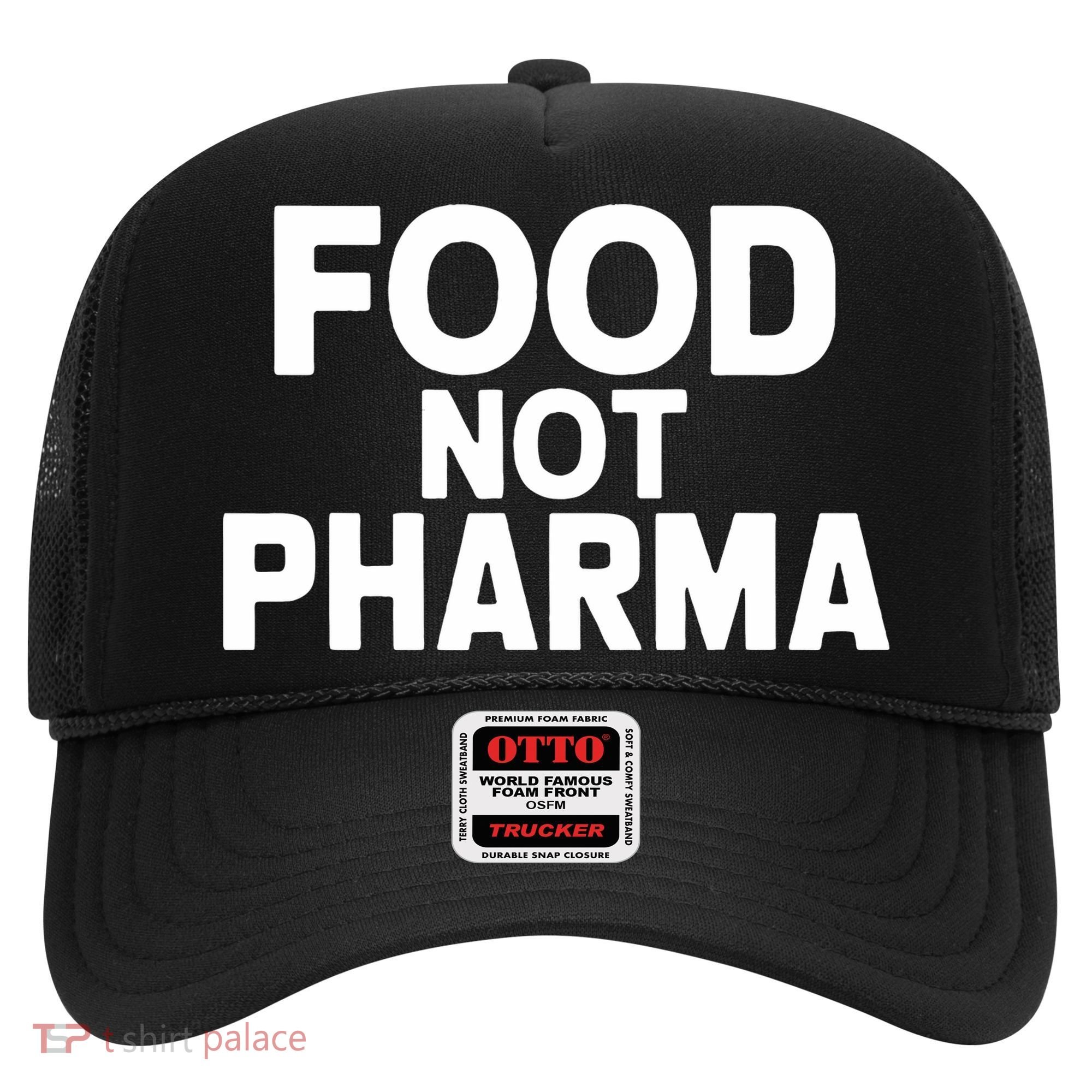 Food Not Pharma Natural Organic Nutrition Hat
