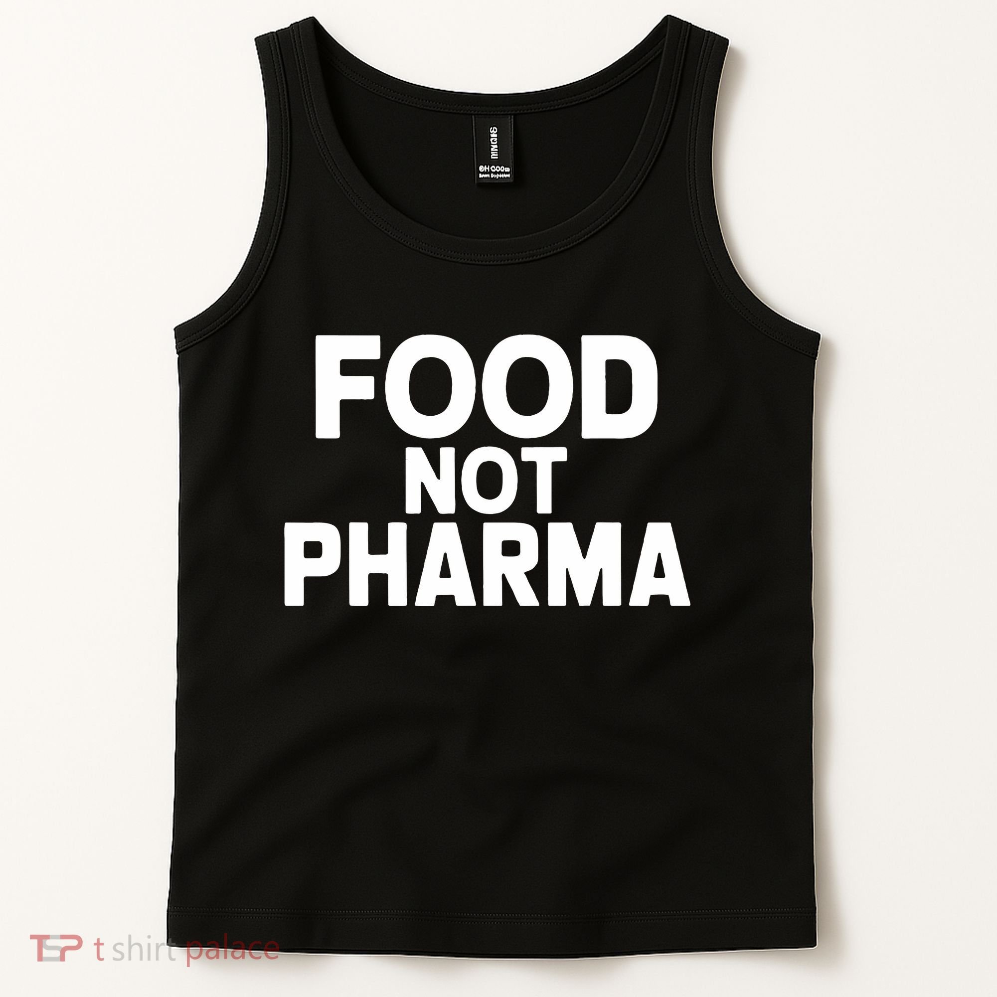 Food Not Pharma Natural Organic Nutrition Tank Top