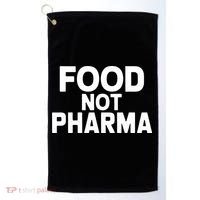 Food Not Pharma Natural Organic Nutrition Golf Towel thumb 0