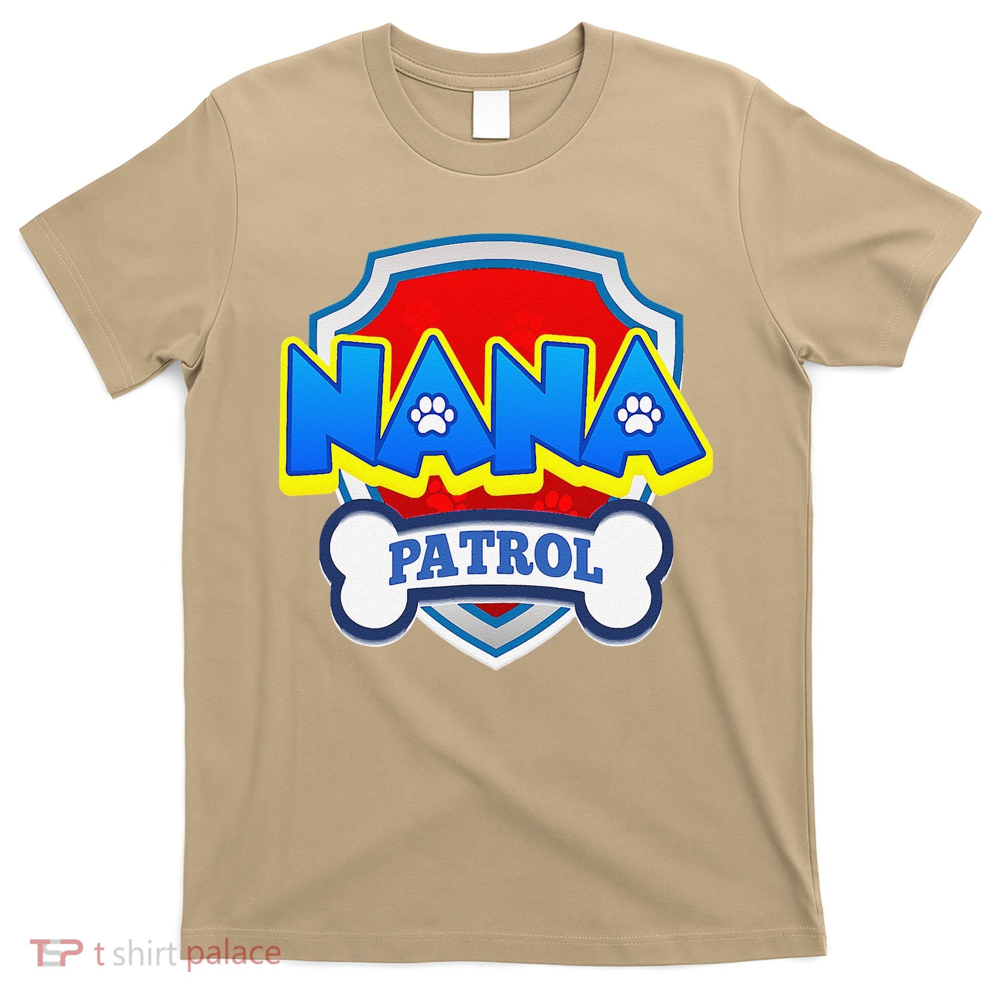 Funny Nana Patrol Dog Funny Gift Birthday Party T-Shirt