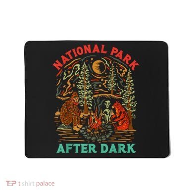 Funny National Park After Dark Mousepad