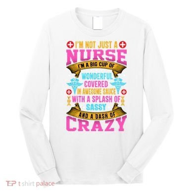 Funny Nurse Personality Long Sleeve Shirt