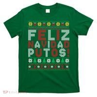 Feliz Navidad Putos Ugly Sweater Christmas Funny T-Shirt thumb 0