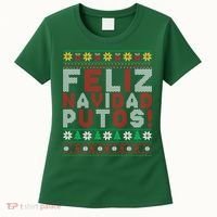 Feliz Navidad Putos Ugly Sweater Christmas Funny Women's T-Shirt thumb 0