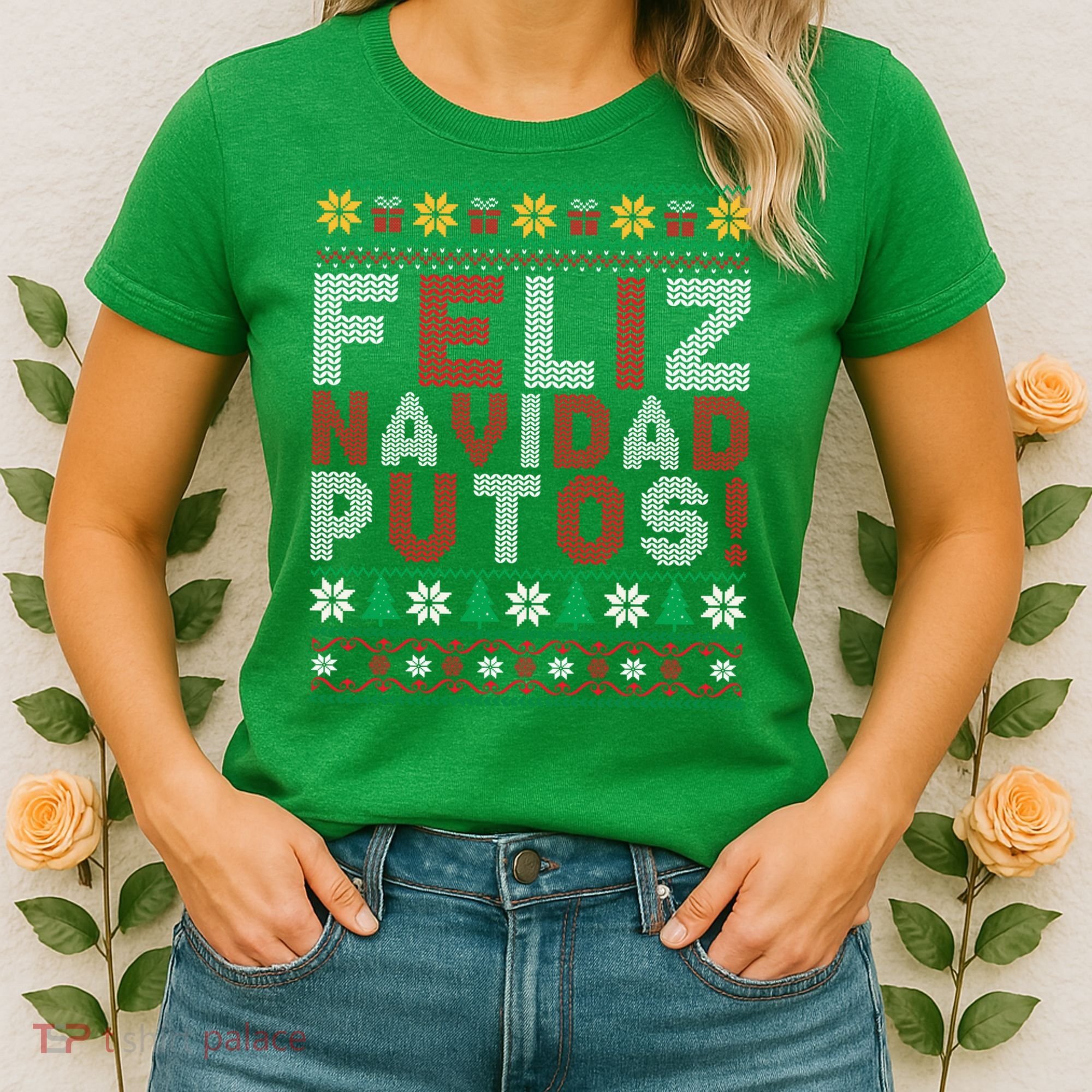 Feliz Navidad Putos Ugly Sweater Christmas Funny Women's T-Shirt