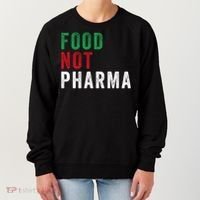 Food Not Pharma Nutraceuticals Natural Organic Nutrition Women's Sweatshirt thumb 0