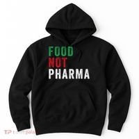 Food Not Pharma Nutraceuticals Natural Organic Nutrition Hoodie thumb 0